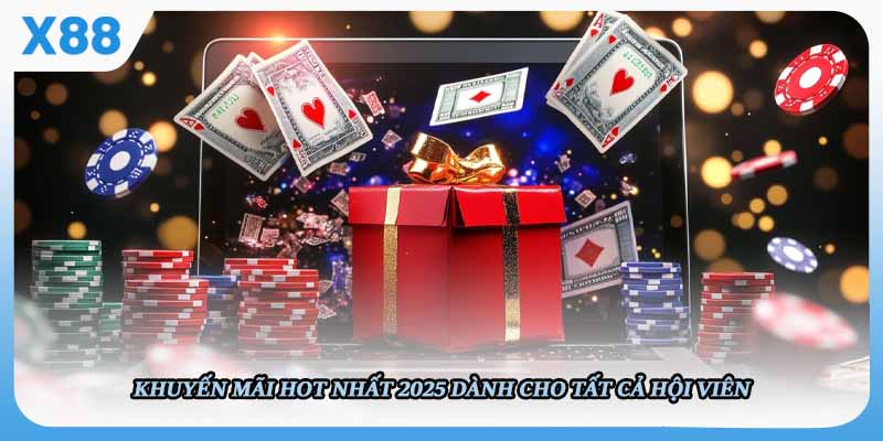 Khuyến mãi HOT nhất 2025 dành cho tất cả hội viên
