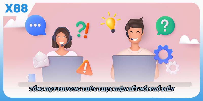 Tổng hợp phương thức thực hiện kết nối phổ biến